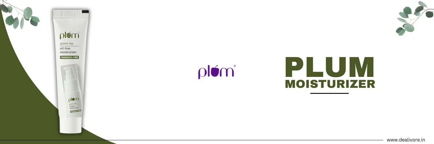 plum moisturizer​ oily skin