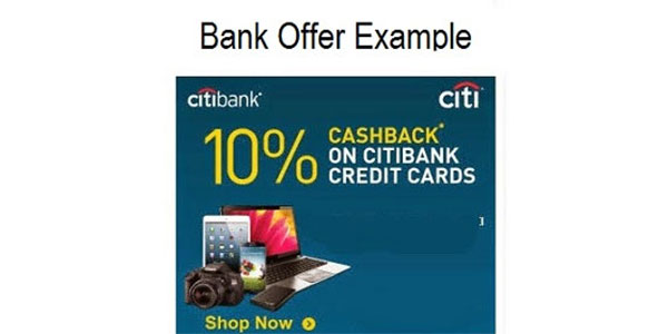 Extra Discounts And Special Offers From Banks On Using Their Debit And Credit Cards