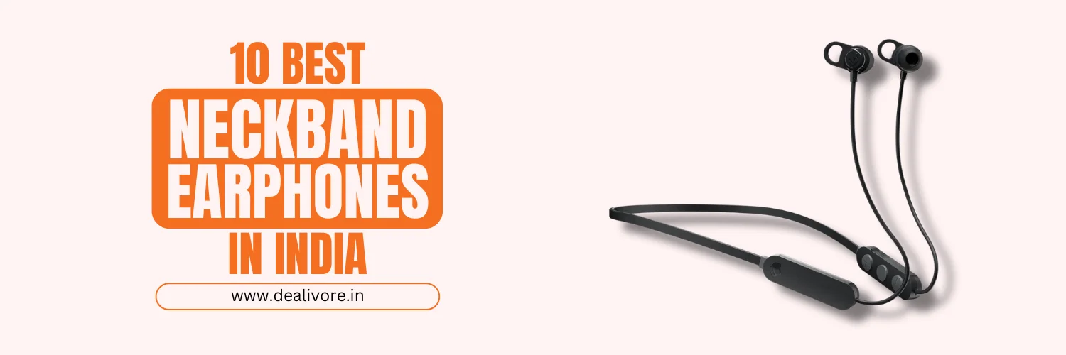 Best Neckband Earphones in India (2025) - Noise, boAt, Skullcandy & More